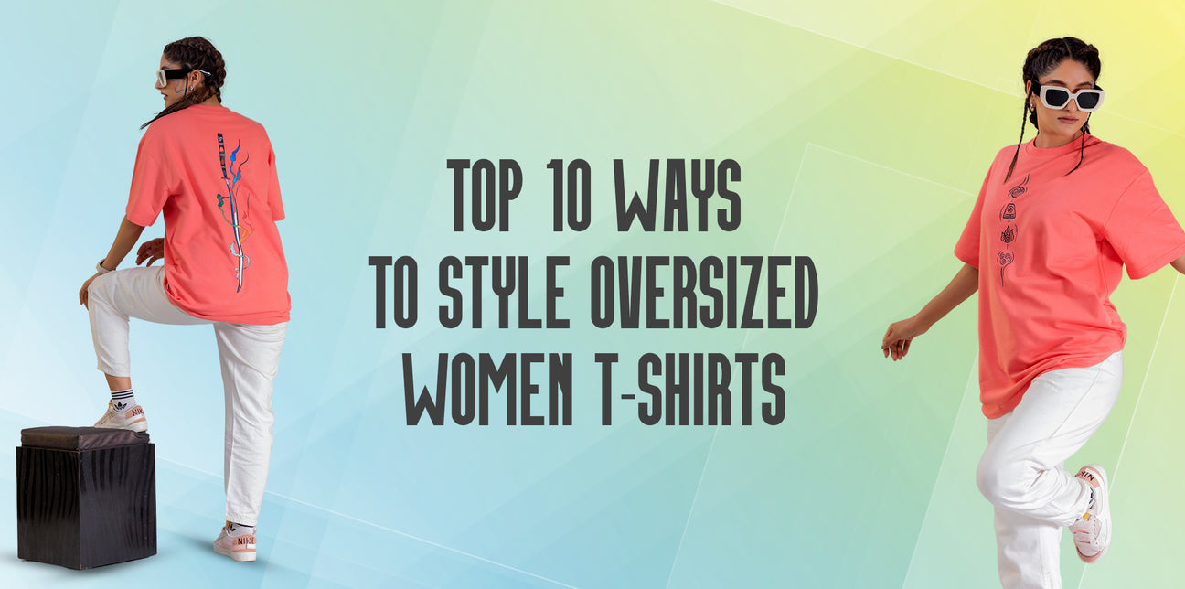 Oversized Women's T-Shirts