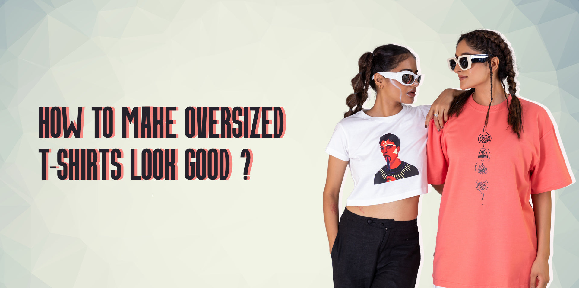 Oversized T-Shirts