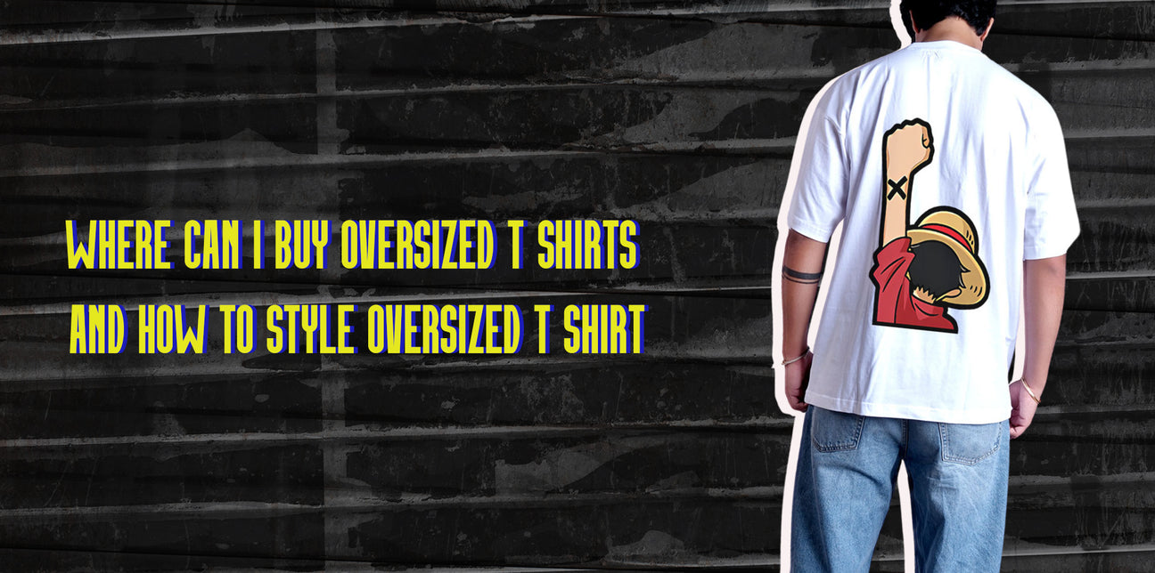 Oversized T-Shirts